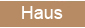 Haus