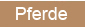 Pferde